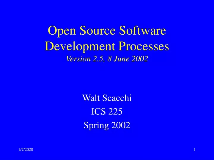 open source software development processes version 2 5 8 june 2002
