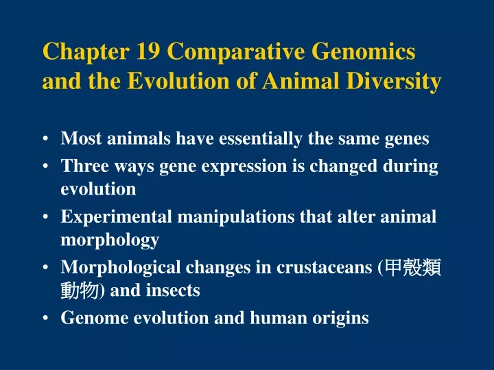 chapter 19 comparative genomics and the evolution of animal diversity
