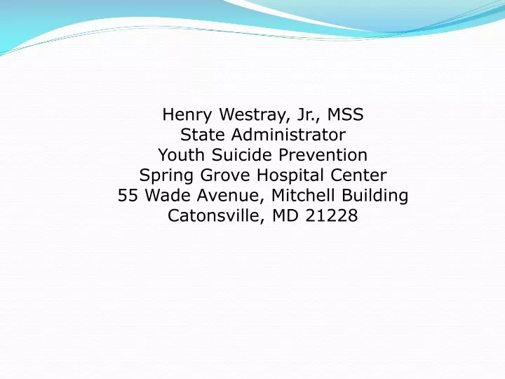 henry westray jr mss state administrator youth