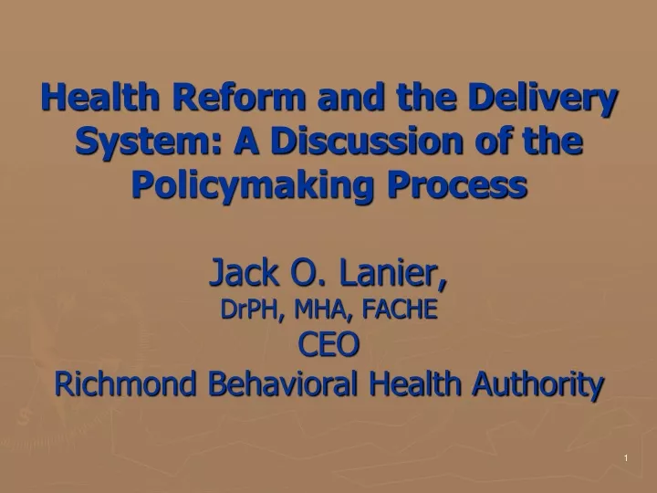 health reform and the delivery system