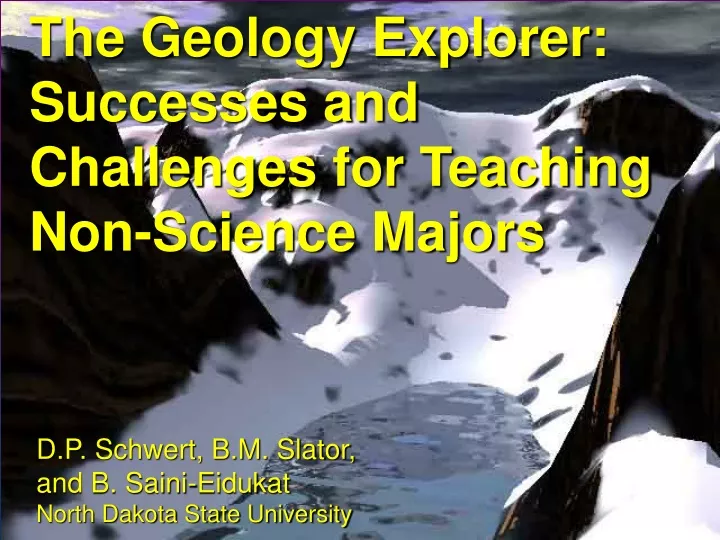 the geology explorer successes and challenges