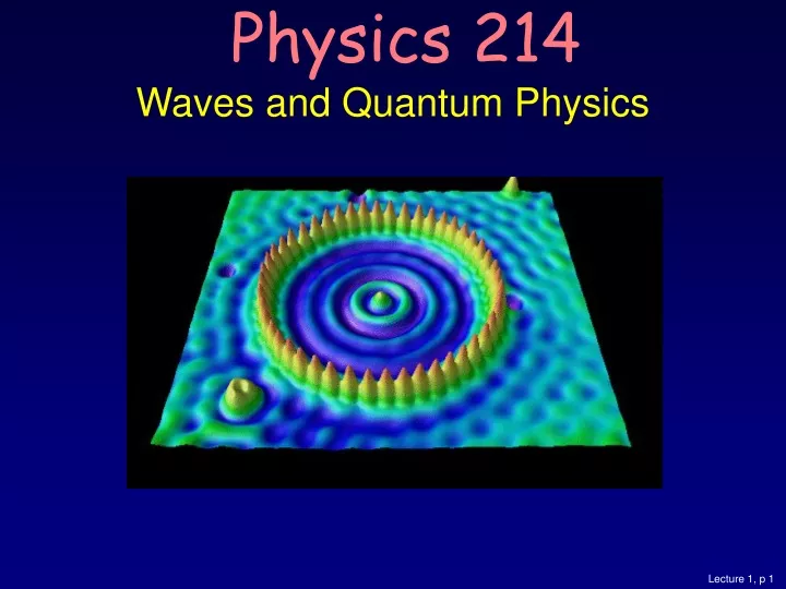 physics 214 waves and quantum physics