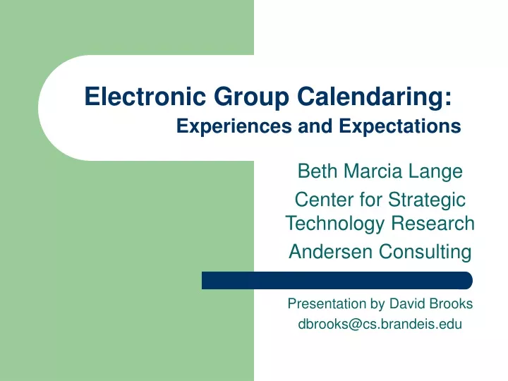 electronic group calendaring experiences and expectations