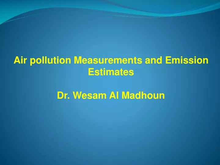 air pollution measurements and emission estimates
