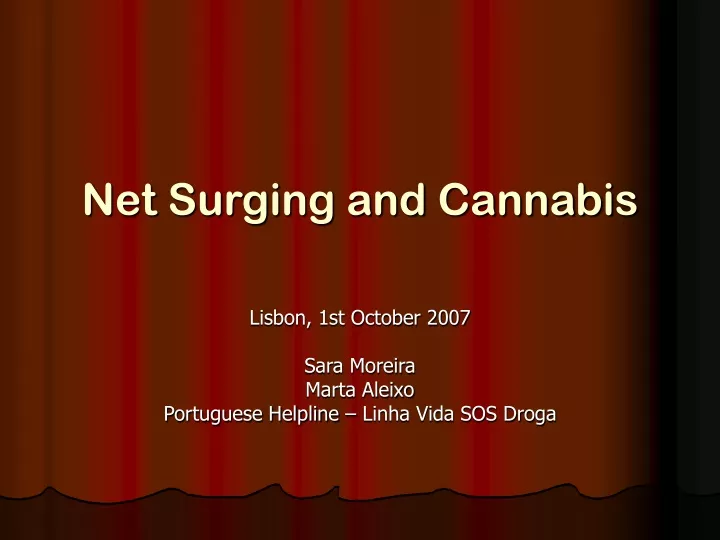net surging and cannabis