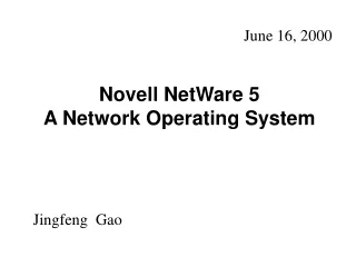 Novell NetWare 5 A Network Operating System