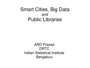 Smart Cities, Big Data and Public Libraries