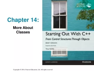 Chapter 14: More About Classes