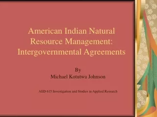 American Indian Natural Resource Management: Intergovernmental Agreements