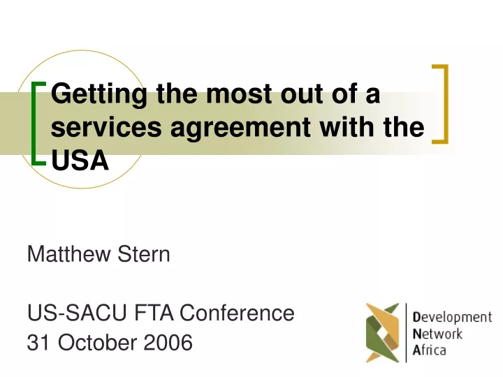 getting the most out of a services agreement with the usa