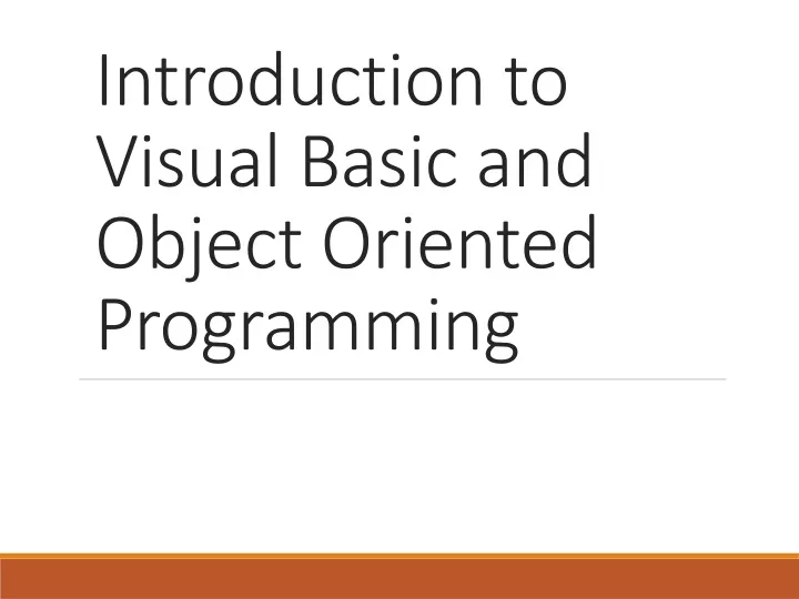 introduction to visual basic and object oriented programming