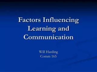 Factors Influencing Learning and Communication