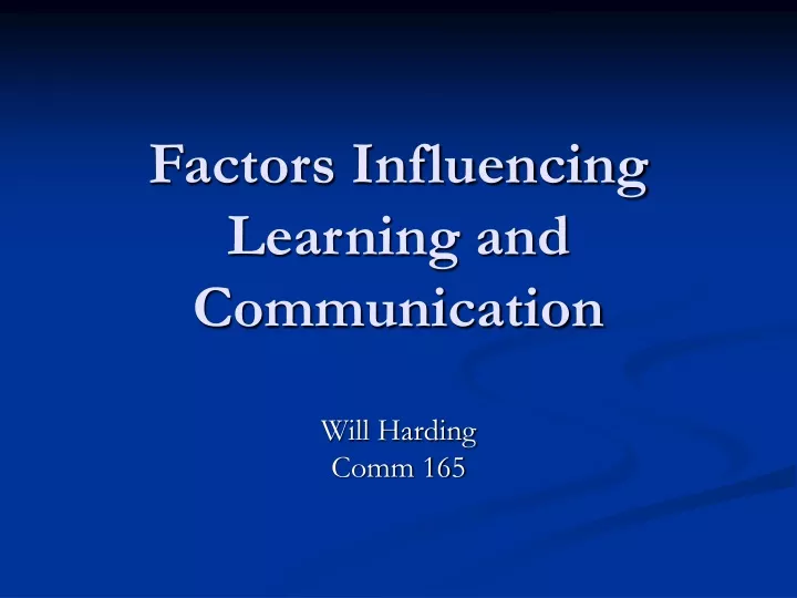 factors influencing learning and communication