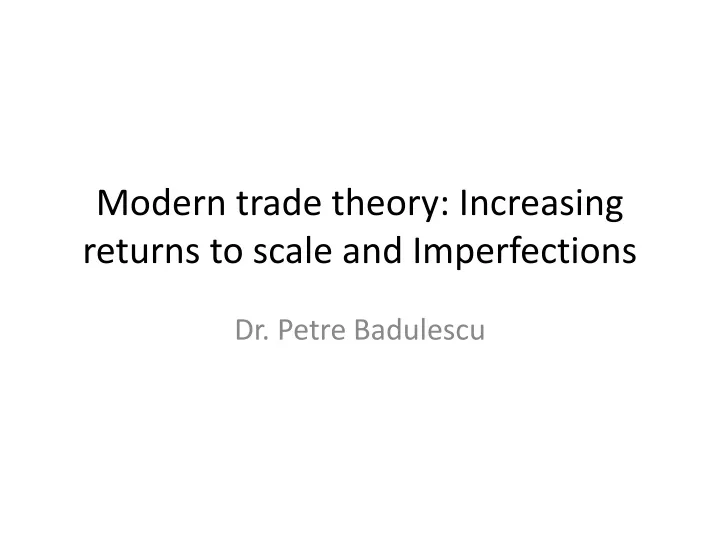modern trade theory increasing returns to scale and imperfections