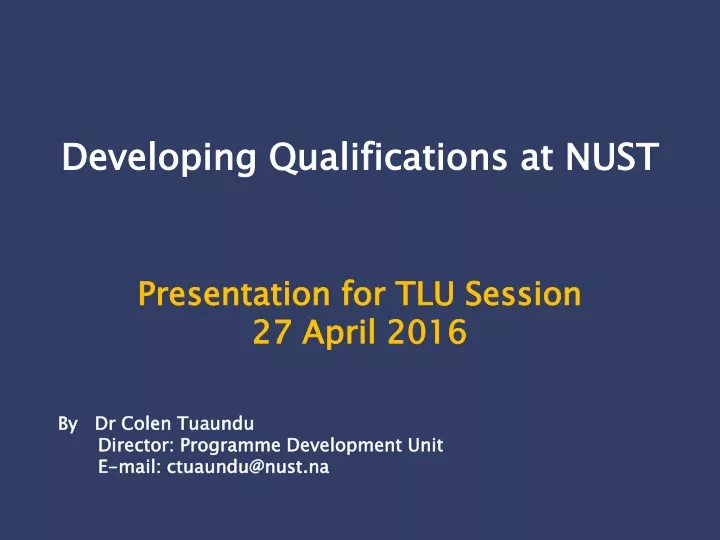 developing qualifications at nust