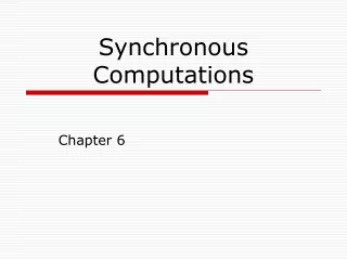 Synchronous Computations