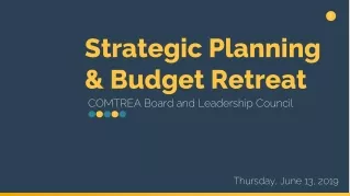 Strategic Planning &amp; Budget Retreat