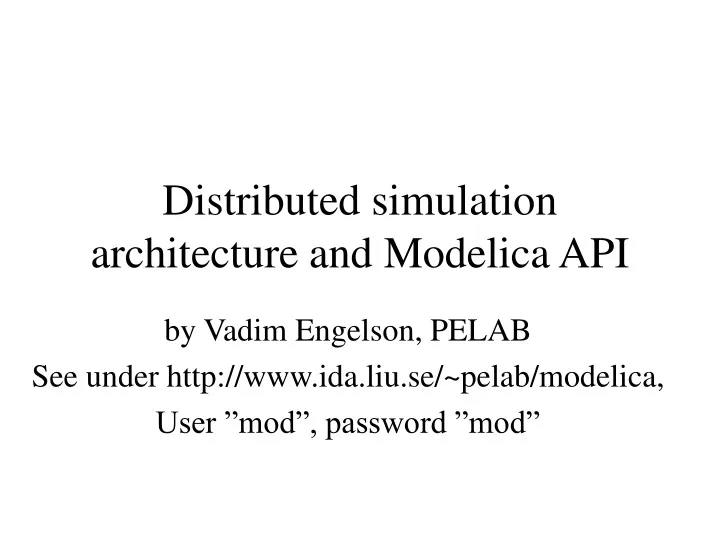 distributed simulation architecture and modelica api