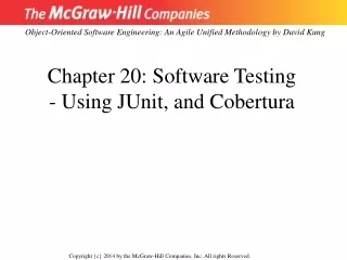 Chapter 20: Software Testing - Using JUnit, and Cobertura