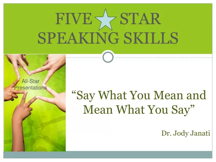 five star speaking skills