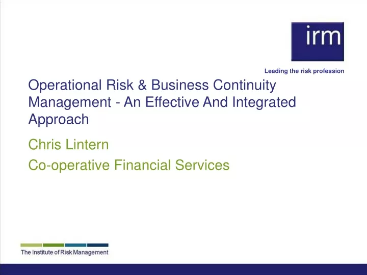 operational risk business continuity management an effective and integrated approach