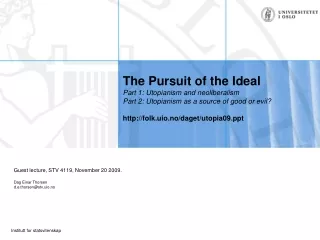 Guest lecture, STV 4119, November 20 2009. Dag Einar Thorsen  d.e.thorsen@stv.uio.no