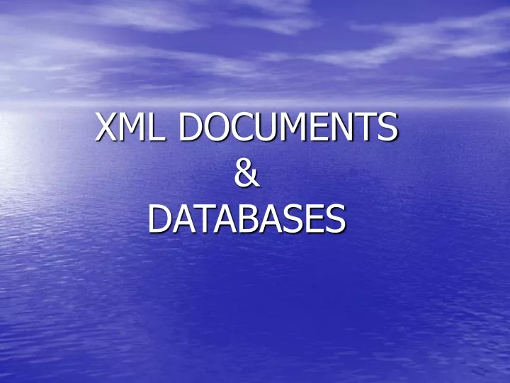 xml documents databases