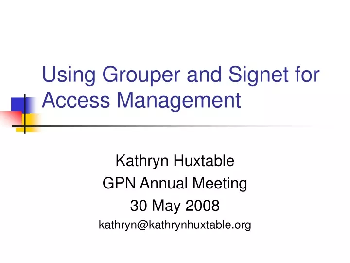 using grouper and signet for access management