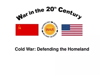 Cold War: Defending the Homeland