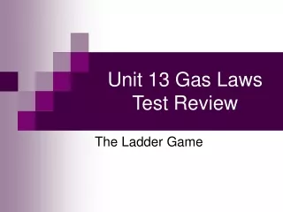 Unit 13 Gas Laws Test Review
