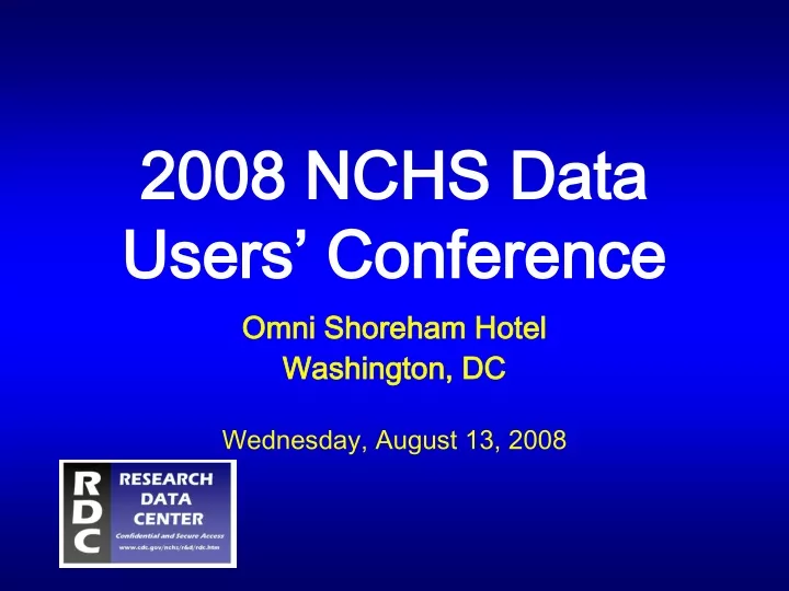 2008 nchs data users conference