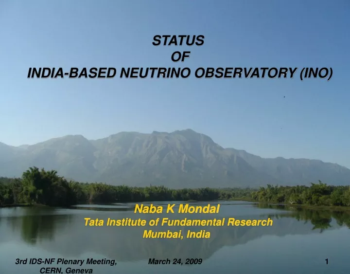 status of india based neutrino observatory ino
