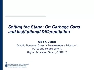 Setting the Stage: On Garbage Cans and Institutional Differentiation