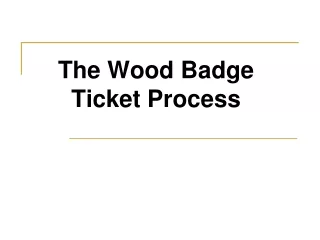 The Wood Badge Ticket Process