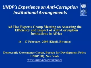 UNDP’s Experience on Anti-Corruption Institutional Arrangements