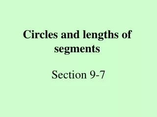 Circles and lengths of segments