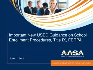 Important New USED Guidance on School Enrollment Procedures, Title IX, FERPA