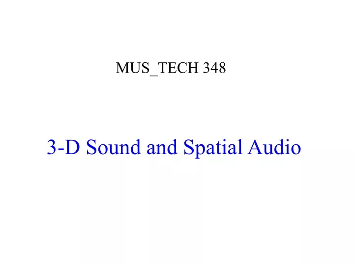 3 d sound and spatial audio