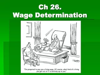 Ch 26. Wage Determination