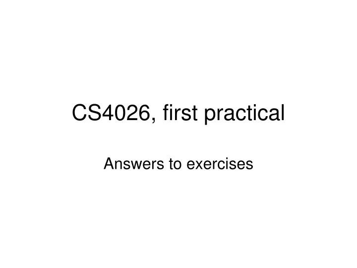 cs4026 first practical