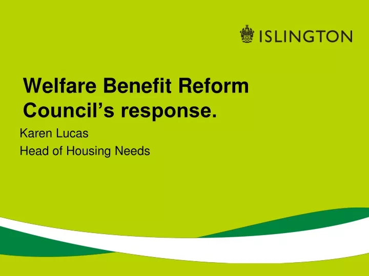 welfare benefit reform council s response