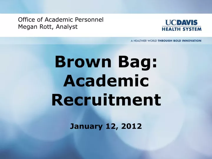 brown bag academic recruitment january 12 2012