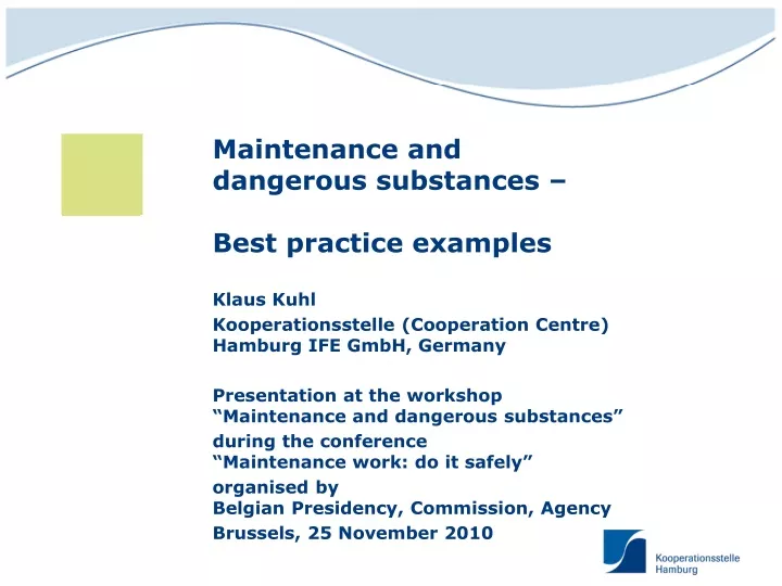 maintenance and dangerous substances best practice examples