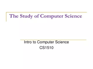 The Study of Computer Science