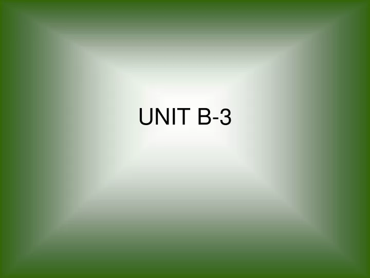 unit b 3