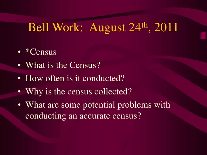 bell work august 24 th 2011