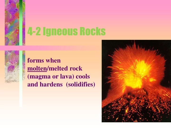 4 2 igneous rocks