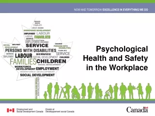 Psychological Health and Safety in the Workplace