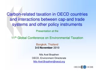 Nils Axel Braathen OECD, Environment Directorate Nils-Axel.Braathen@oecd