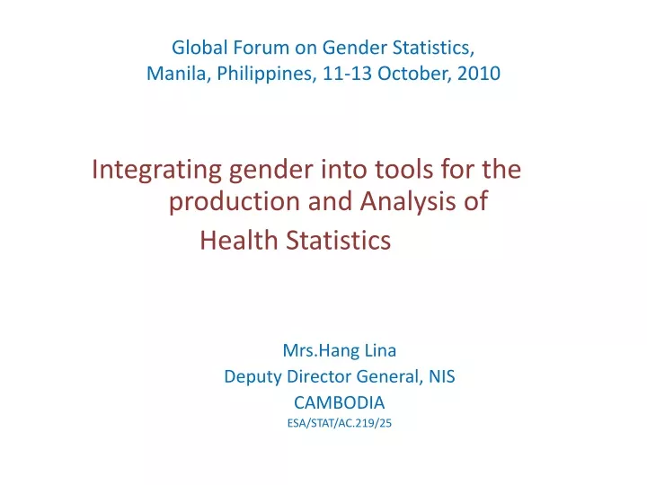 global forum on gender statistics manila philippines 11 13 october 2010
